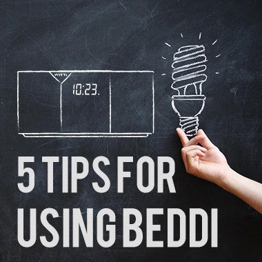 5 Tips for using BEDDI