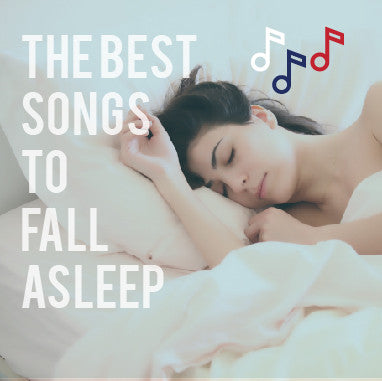 Best Songs to Fall Asleep To